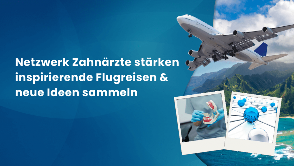 Entdecken Sie, wie Flugreisen Ihr Netzwerk als Zahnarzt erweitern und neue Inspiration, Kontakte und berufliche Chancen bringen.