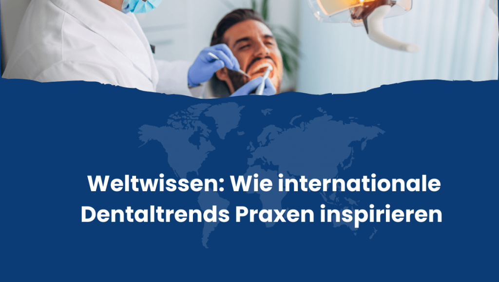 internationale Zahnmedizin